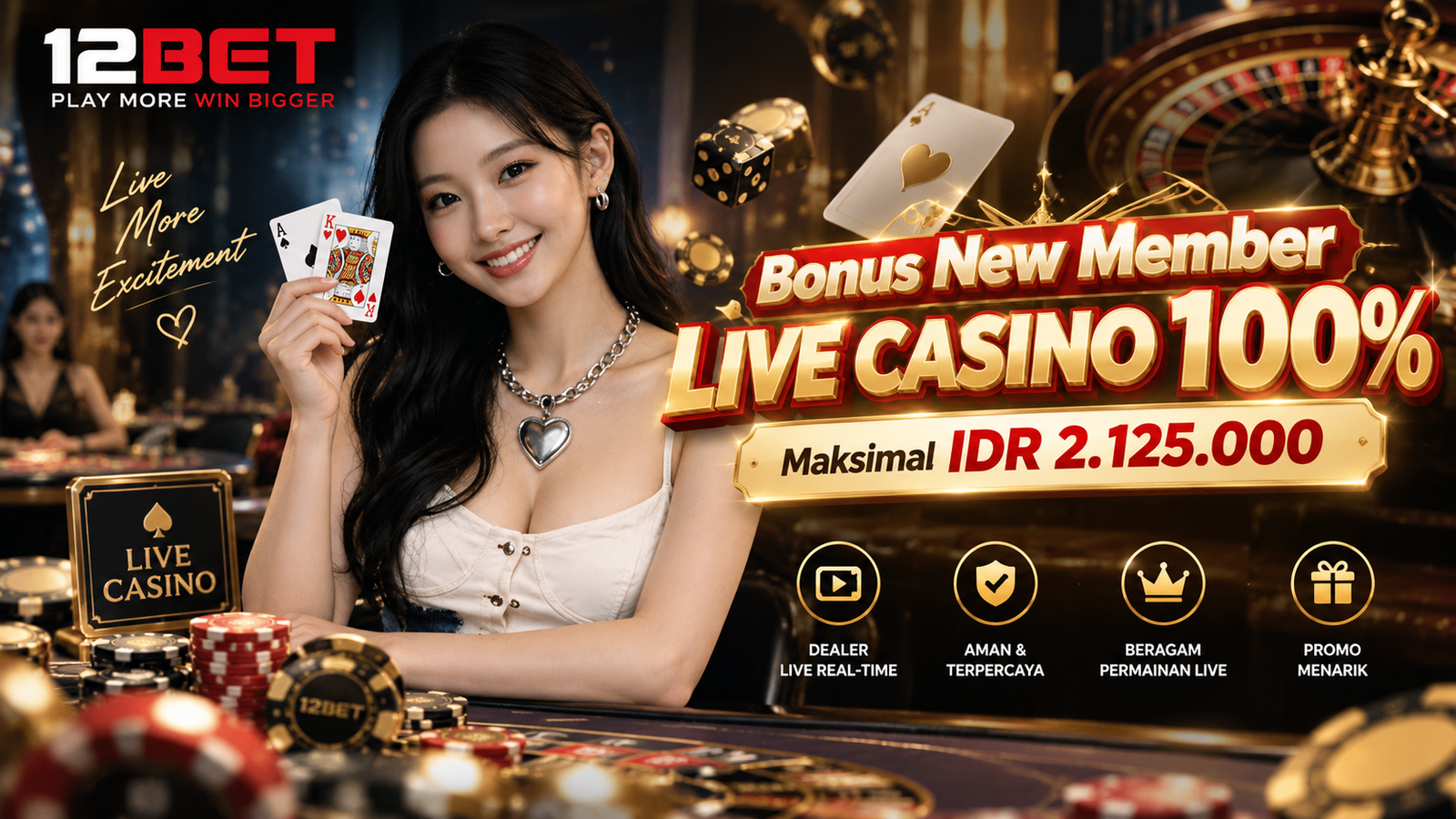 Bonus New Member Live Casino 100% — Maksimal IDR 2.125.000